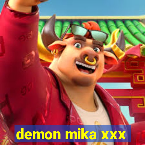 demon mika xxx